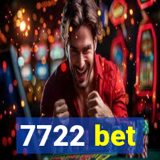 7722 bet